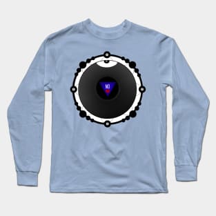 No ❤️ Magic 8 Ball Answer Long Sleeve T-Shirt